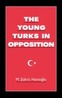 The Young Turks in opposition /