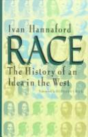 Race : the history of an idea in the West /