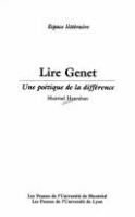 Lire Genet : une poétique de la différence /