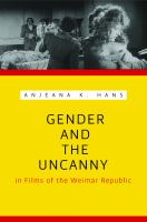 Gender and the uncanny in films of the Weimar Republic