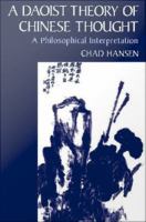 A Daoist theory of Chinese thought a philosophical interpretation /