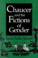 Chaucer and the fictions of gender /