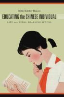 Educating the Chinese individual life in a rural boarding school /