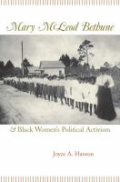 Mary McLeod Bethune & Black women's political activism