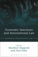 Economic Sanctions and International Law : Law and Practice.