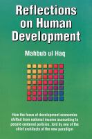 Reflections on human development how the focus of development economics shifted from national income accounting to people-centred policies, told by one of the chief architects of the new paradigm /