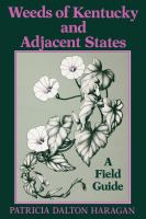 Weeds of Kentucky and adjacent states : a field guide /