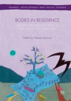 Bodies in Resistance : Gender and Sexual Politics in the Age of Neoliberalism.