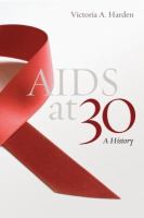 AIDS at 30 a history /