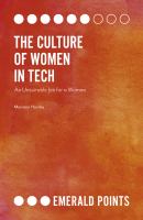 The Culture of Women in Tech : An Unsuitable Job for a Woman.