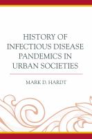 History of infectious disease pandemics in urban societies