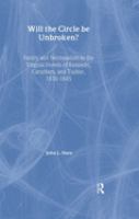 Will the circle be unbroken? : family and sectionalism in the Virginia novels of Kennedy, Caruthers, and Tucker, 1830-1845 /