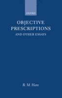 Objective prescriptions, and other essays /