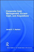 Corporate cash management, excess cash, and acquisitions