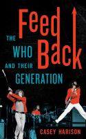 Feedback the Who and their generation /