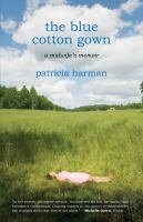 The blue cotton gown a midwife's memoir /