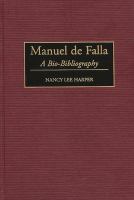 Manuel de Falla : a bio-bibliography /