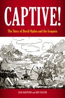 Captive! the story of David Ogden and the Iroquois /