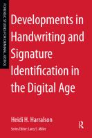 Developments in Handwriting and Signature Identification in the Digital Age.