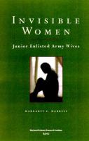 Invisible women junior enlisted Army wives /