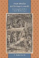 From Muslim to Christian Granada : inventing a city's past in early modern Spain /