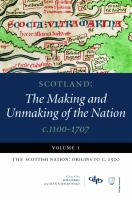 Scotland : The Scottish Nation: Origins to c. 1500.