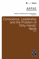 Conscience, Leadership and the Problem of 'Dirty Hands'.