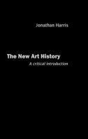 The new art history : a critical introduction /