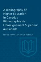 A bibliography of higher education in Canada.