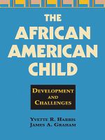 The African American child development and challenges /