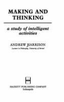 Making and thinking : a study of intelligent activities /