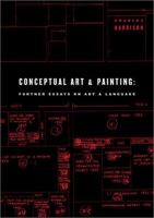 Conceptual art and painting : further essays on art & language /