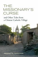 The Missionary's Curse and Other Tales from a Chinese Catholic Village.