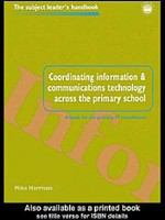 Coordinating information and communications technology across the primary school