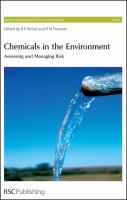Chemicals in the Environment : Assessing and Managing Risk.