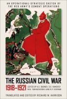 The Russian Civil War, 1918-1921 : An Operational-Strategic Sketch of the Red Army's Combat Operations.