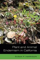 Plant and animal endemism in California /