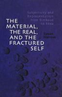 The material, the real, and the fractured self subjectivity and representation from Rimbaud to Réda /