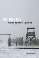 Primo Levi and the Identity of a Survivor.