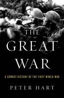 The Great War a combat history of the First World War /