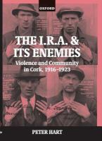 The I.R.A. and its enemies : violence and community in Cork, 1916-1923 /