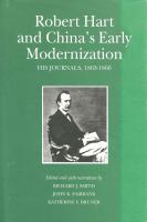 Robert Hart and China's early modernization his journals, 1863-1866 /