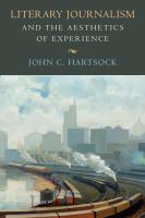 Literary journalism and the aesthetics of experience /