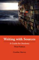 Writing with sources : a guide for students /
