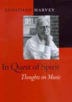 In quest of spirit : thoughts on music /