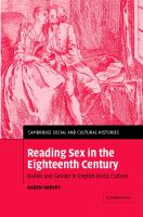 Reading sex in the eighteenth century : bodies and gender in English erotic culture /