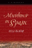 Muslims in Spain, 1500 to 1614