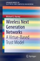 Wireless Next Generation Networks A Virtue-Based Trust Model /