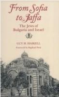 From Sofia to Jaffa : the Jews of Bulgaria and Israel /