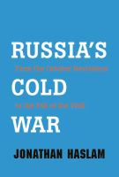 Russia's Cold War : from the October Revolution to the fall of the wall /